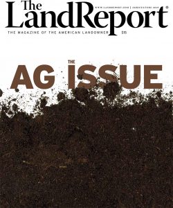 2019 Land Report Agriculture Issue