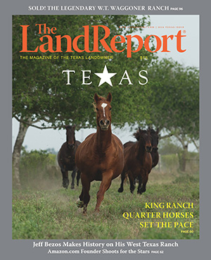 The Land Report Texas issue